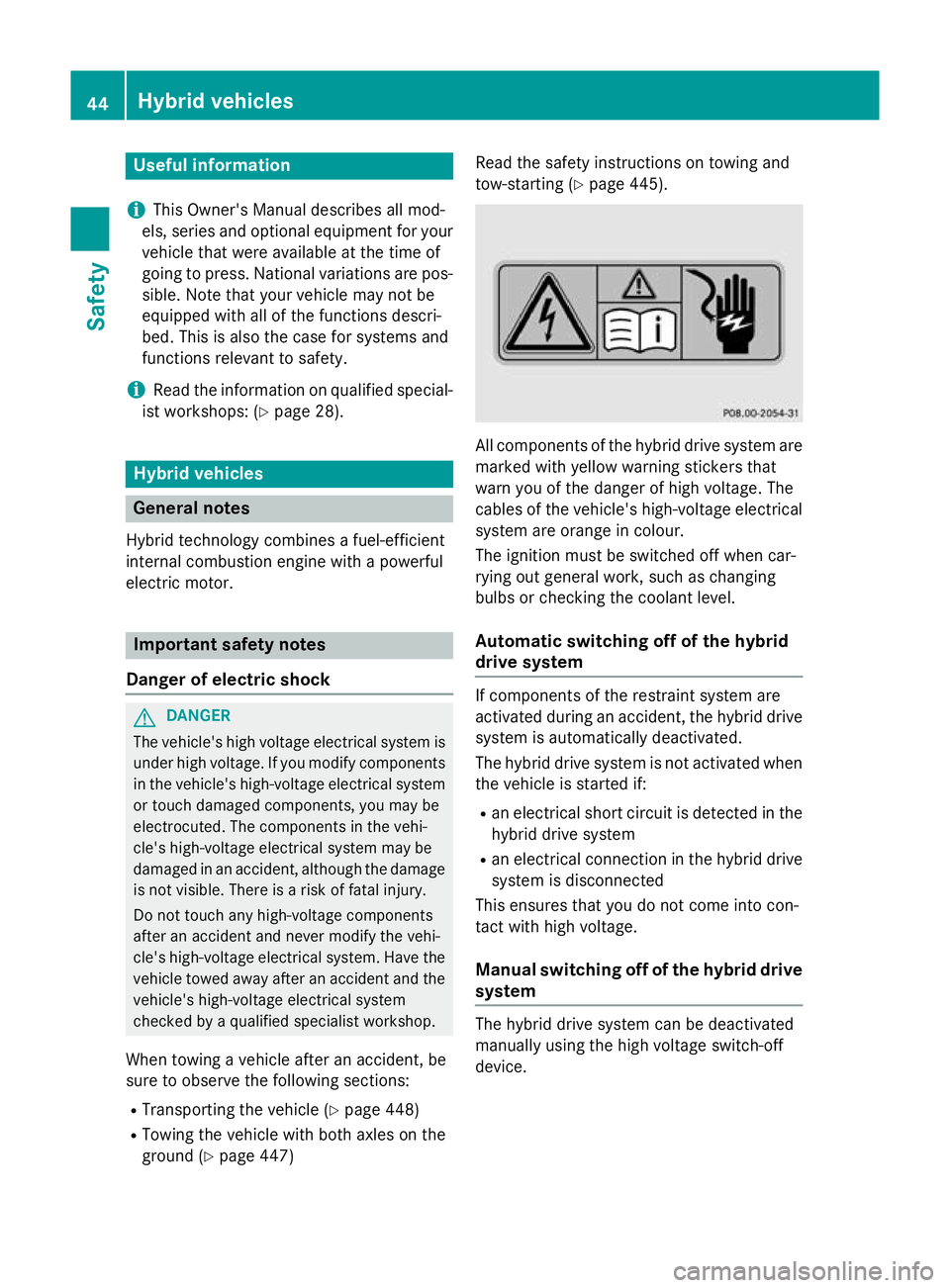 MERCEDES-BENZ GLC SUV 2015 Owners Manual Useful information
i This Owner's Manual describes all mod-
els, series and optional equipment for your
vehicle that were available at the time of
going to press. National variations are pos- sibl MERCEDES-BENZ GLC SUV 2015 Owners Manual Useful information
i This Owner's Manual describes all mod-
els, series and optional equipment for your
vehicle that were available at the time of
going to press. National variations are pos- sibl