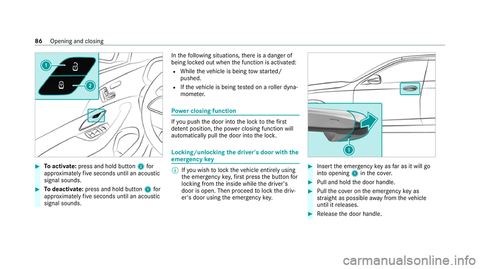 MERCEDES-BENZ GLE COUPE 2020 Owners Manual #
Toactivate: press and hold button 2for
appr oximately five seconds until an acoustic
signal sounds. #
Todeactivate: press and hold button 1for
appr oximately five seconds until an acoustic
signal so MERCEDES-BENZ GLE COUPE 2020 Owners Manual #
Toactivate: press and hold button 2for
appr oximately five seconds until an acoustic
signal sounds. #
Todeactivate: press and hold button 1for
appr oximately five seconds until an acoustic
signal so