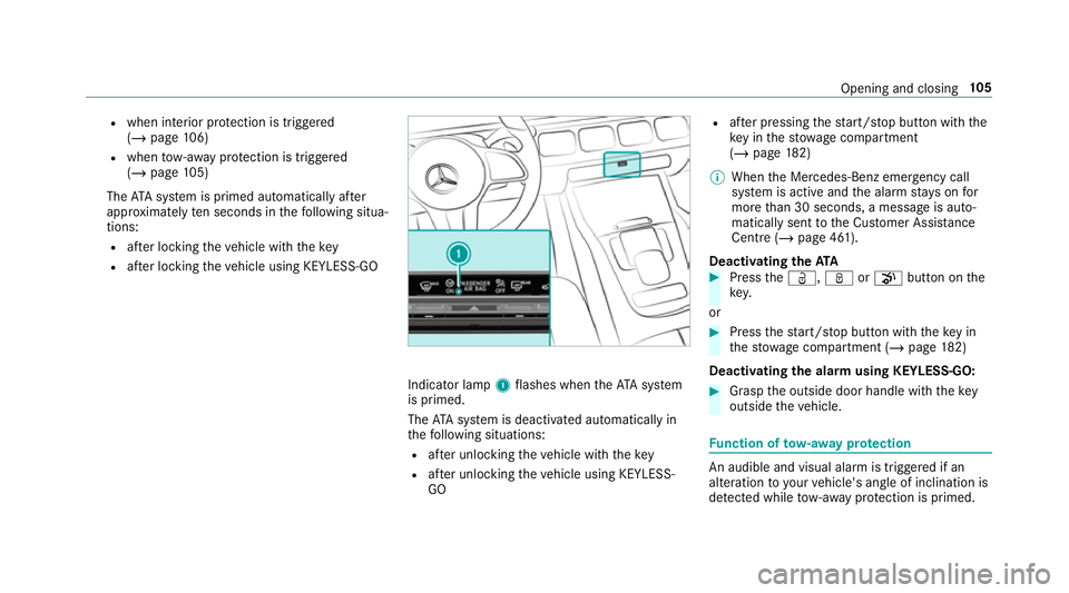 MERCEDES-BENZ GLE COUPE 2019 Owners Manual R
when interior pr otection is triggered
(/ page 106)
R when tow- aw ay protection is triggered
(/ page 105)
The ATA sy stem is primed automatically af ter
appr oximately ten seconds in thefo llowing MERCEDES-BENZ GLE COUPE 2019 Owners Manual R
when interior pr otection is triggered
(/ page 106)
R when tow- aw ay protection is triggered
(/ page 105)
The ATA sy stem is primed automatically af ter
appr oximately ten seconds in thefo llowing