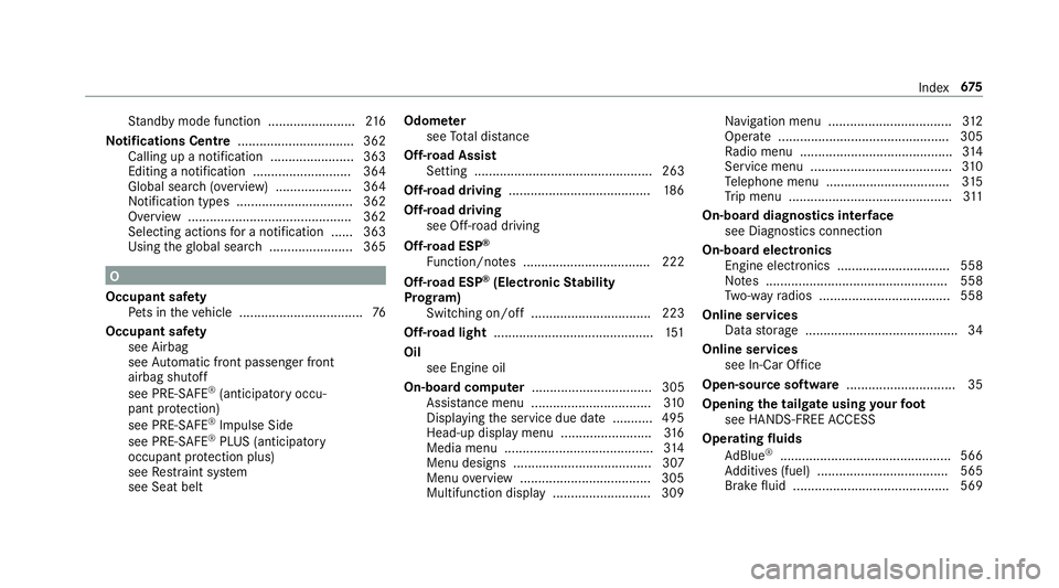 MERCEDES-BENZ GLE COUPE 2019 Owners Manual St
andby mode function ........................ 216
No tifications Centre ................................ 362
Calling up a notification ...................... .363
Editing a notification ............ MERCEDES-BENZ GLE COUPE 2019 Owners Manual St
andby mode function ........................ 216
No tifications Centre ................................ 362
Calling up a notification ...................... .363
Editing a notification ............