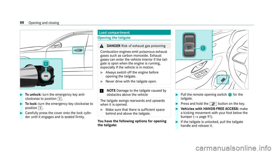 MERCEDES-BENZ GLE COUPE 2019 Owners Manual #
Tounlo ck:turn the emer gency key anti-
clo ckwise toposition 1. #
Tolock: turnthe emer gency key clo ckwise to
position 1. #
Carefully press the co ver onto the lock cylin‐
der until it engages a MERCEDES-BENZ GLE COUPE 2019 Owners Manual #
Tounlo ck:turn the emer gency key anti-
clo ckwise toposition 1. #
Tolock: turnthe emer gency key clo ckwise to
position 1. #
Carefully press the co ver onto the lock cylin‐
der until it engages a