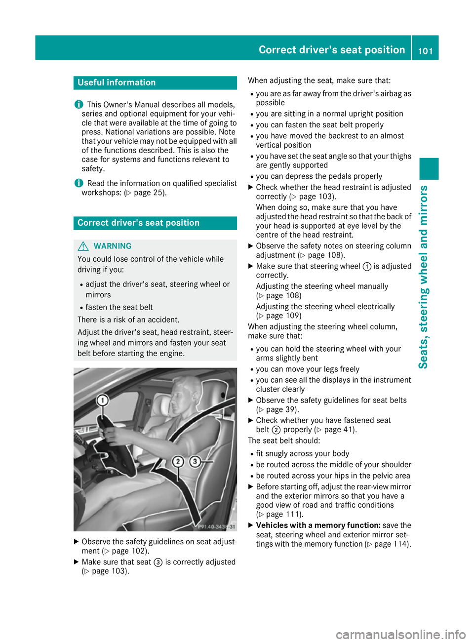 MERCEDES-BENZ GLE COUPE 2015 Owners Manual Useful information
i This Owner's Manual describes all models,
series and optional equipment for your vehi-
cle that were available at the time of going to
press. National variations are possible. MERCEDES-BENZ GLE COUPE 2015 Owners Manual Useful information
i This Owner's Manual describes all models,
series and optional equipment for your vehi-
cle that were available at the time of going to
press. National variations are possible.