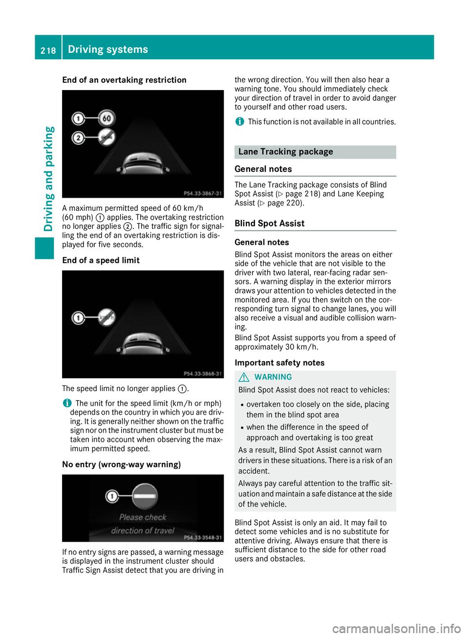 MERCEDES-BENZ GLE COUPE 2015 Owners Manual End of an overtaking restriction
A maximum permitted speed of 60 km/h
(60 mph) :applies. The overtaking restriction
no longer applies ;. The traffic sign for signal-
ling the end of an overtaking rest MERCEDES-BENZ GLE COUPE 2015 Owners Manual End of an overtaking restriction
A maximum permitted speed of 60 km/h
(60 mph) :applies. The overtaking restriction
no longer applies ;. The traffic sign for signal-
ling the end of an overtaking rest
