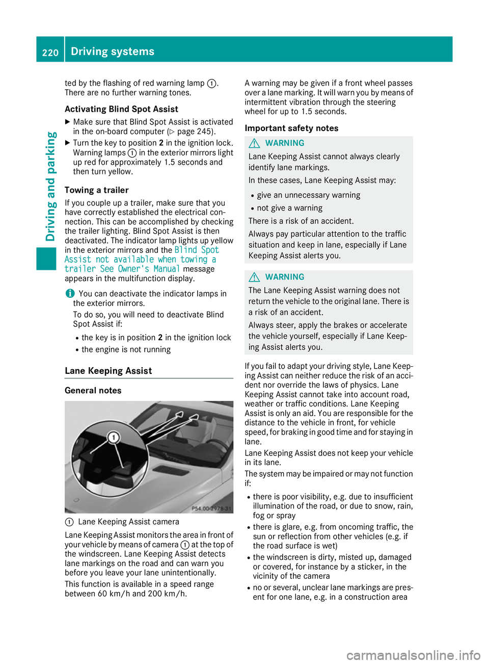 MERCEDES-BENZ GLE COUPE 2015 Owners Manual ted by the flashing of red warning lamp
:.
There are no further warning tones.
Activating Blind Spot Assist X Make sure that Blind Spot Assist is activated
in the on-board computer (Y page 245).
X Tur MERCEDES-BENZ GLE COUPE 2015 Owners Manual ted by the flashing of red warning lamp
:.
There are no further warning tones.
Activating Blind Spot Assist X Make sure that Blind Spot Assist is activated
in the on-board computer (Y page 245).
X Tur