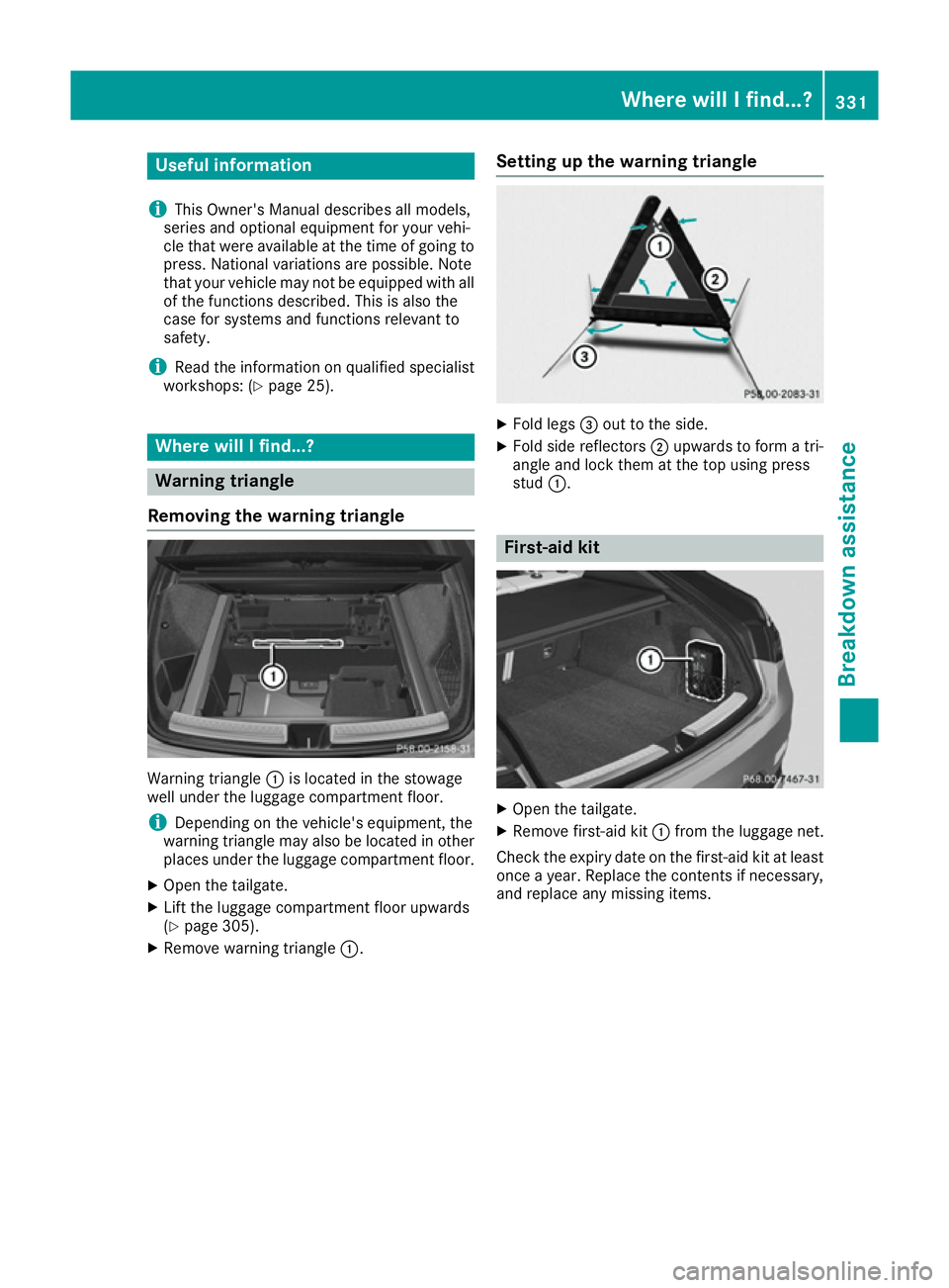 MERCEDES-BENZ GLE COUPE 2015 Owners Manual Useful information
i This Owner's Manual describes all models,
series and optional equipment for your vehi-
cle that were available at the time of going to
press. National variations are possible. MERCEDES-BENZ GLE COUPE 2015 Owners Manual Useful information
i This Owner's Manual describes all models,
series and optional equipment for your vehi-
cle that were available at the time of going to
press. National variations are possible.