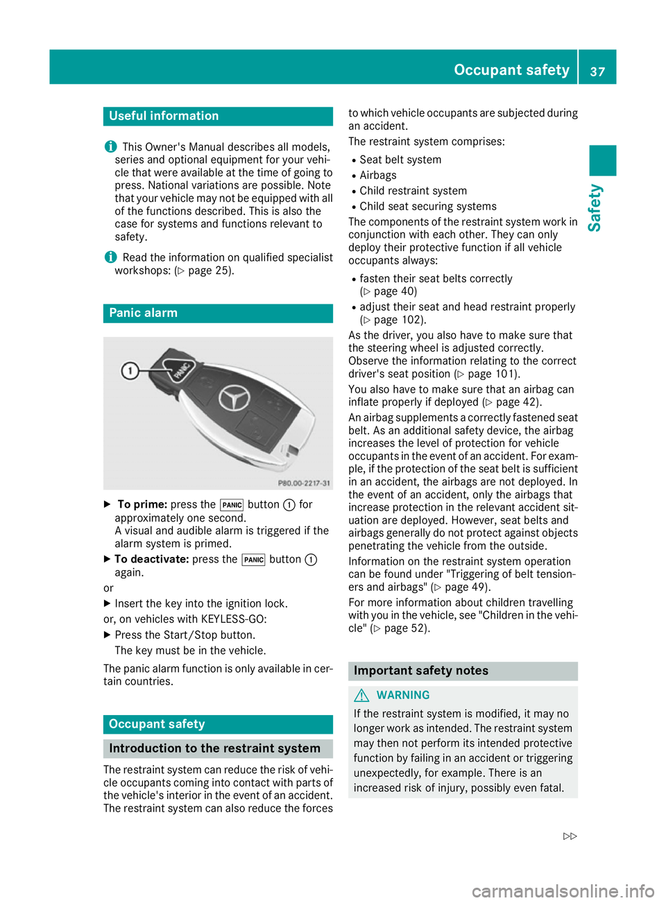 MERCEDES-BENZ GLE COUPE 2015  Owners Manual Useful information
i This Owner's Manual describes all models,
series and optional equipment for your vehi-
cle that were available at the time of going to
press. National variations are possible.