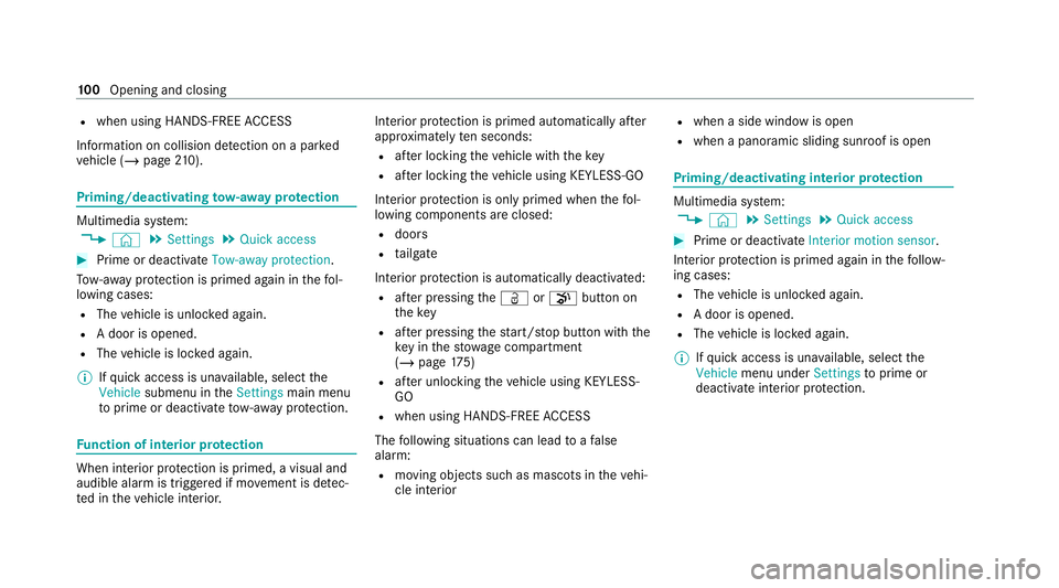 MERCEDES-BENZ GLE SUV 2021  Owners Manual R
when using HANDS-FREE ACCESS
In fo rm ation on collision de tection on a park ed
ve hicle (/ page210). Priming/deactivating
tow- aw ay protection Multimedia sy
stem:
4 © 5
Settings 5
Quick access #