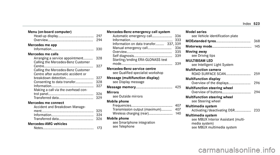 MERCEDES-BENZ GLE SUV 2021  Owners Manual Menu (on-board computer)
Head-up displa y..................................... 297
Overview............................................... 294
Mercedes me app Information..............................