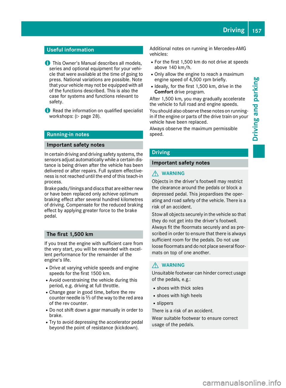 MERCEDES-BENZ GLE SUV 2015  Owners Manual Useful information
i This Owner's Manual describes all models,
series and optional equipment for your vehi-
cle that were available at the time of going to
press. National variations are possible.
