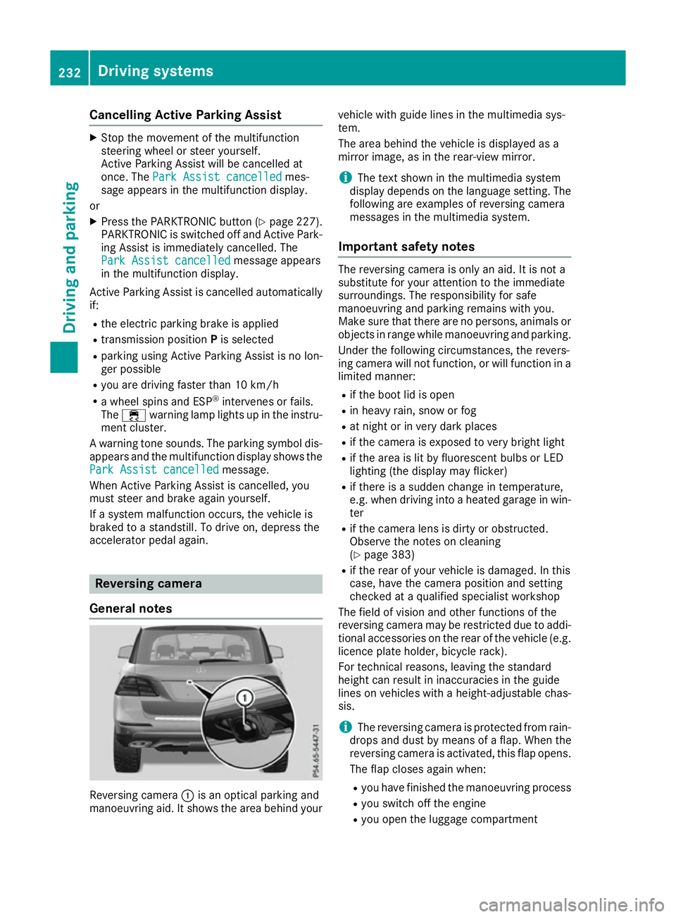 MERCEDES-BENZ GLE SUV 2015 Owners Manual Cancelling Active Parking Assist
X
Stop the movement of the multifunction
steering wheel or steer yourself.
Active Parking Assist will be cancelled at
once. The Park Assist cancelled
Park Assist cance MERCEDES-BENZ GLE SUV 2015 Owners Manual Cancelling Active Parking Assist
X
Stop the movement of the multifunction
steering wheel or steer yourself.
Active Parking Assist will be cancelled at
once. The Park Assist cancelled
Park Assist cance