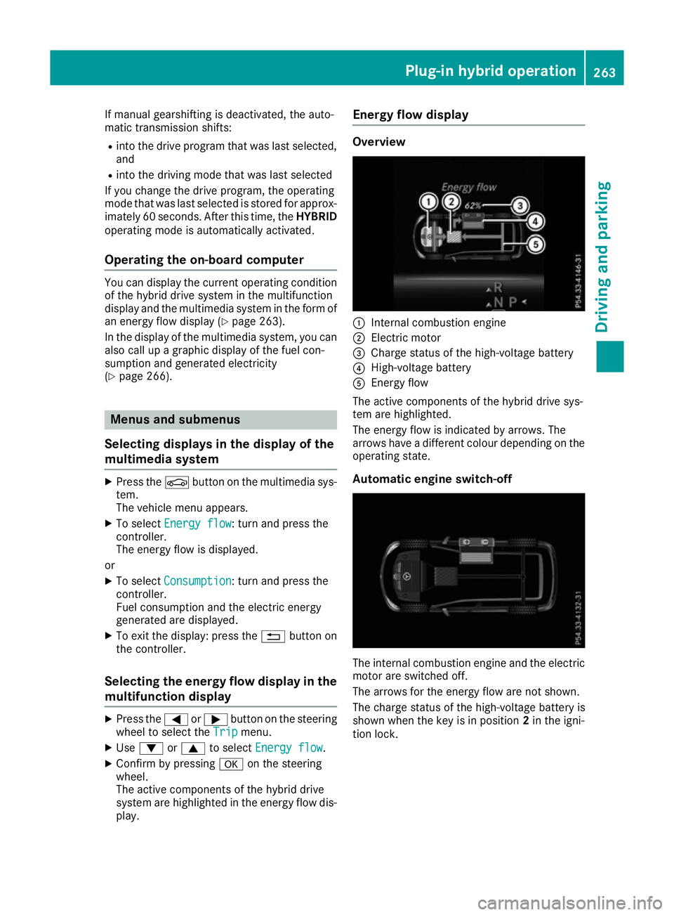 MERCEDES-BENZ GLE SUV 2015 Owners Manual If manual gearshifting is deactivated, the auto-
matic transmission shifts:
R into the drive program that was last selected,
and
R into the driving mode that was last selected
If you change the drive MERCEDES-BENZ GLE SUV 2015 Owners Manual If manual gearshifting is deactivated, the auto-
matic transmission shifts:
R into the drive program that was last selected,
and
R into the driving mode that was last selected
If you change the drive