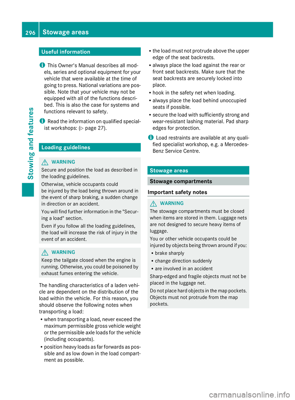 MERCEDES-BENZ GLK SUV 2012  Owners Manual Useful information
i This Owner's Manual describes all mod-
els, series and optional equipment for your
vehicle that were available at the time of
going to press. National variations are pos-
sibl