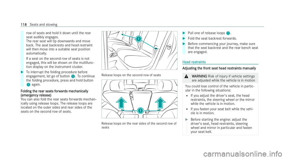 MERCEDES-BENZ GLS SUV 2021 Owners Manual ro
w of seats and hold it down until there ar
seat audib lyengages.
The rear seat will tip down wards and mo ve
bac k.The seat backrests and head restraint
will then mo veinto a suitable seat position MERCEDES-BENZ GLS SUV 2021 Owners Manual ro
w of seats and hold it down until there ar
seat audib lyengages.
The rear seat will tip down wards and mo ve
bac k.The seat backrests and head restraint
will then mo veinto a suitable seat position