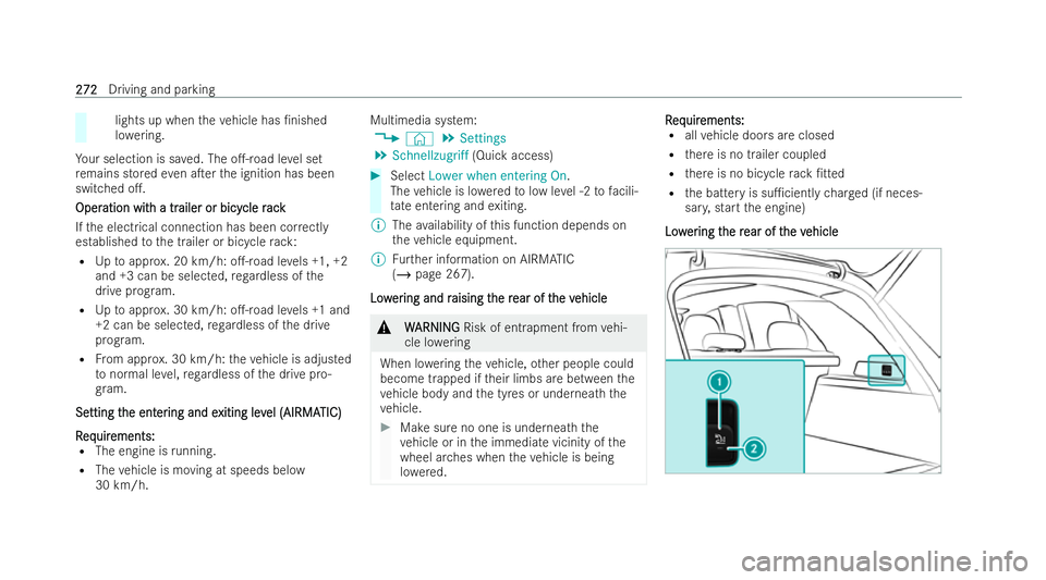 MERCEDES-BENZ GLS SUV 2021 Owners Manual lights up when
theve hicle has /nished
lo we ring.
Yo ur selection is sa ved. The o.- road le vel set
re mains stored even aTer the ignition has been
switched o..
Oper Oper ation wit
ation wit h a MERCEDES-BENZ GLS SUV 2021 Owners Manual lights up when
theve hicle has /nished
lo we ring.
Yo ur selection is sa ved. The o.- road le vel set
re mains stored even aTer the ignition has been
switched o..
Oper Oper ation wit
ation wit h a