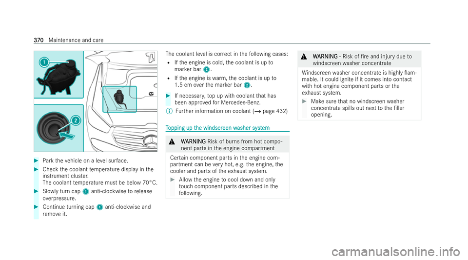 MERCEDES-BENZ GLS SUV 2021 Owners Manual #
Park theve hicle on a le vel sur face. #
Check the coolant temp erature display in the
inst rument clus ter.
The coolant temp erature must be below 70°C. #
Slowly turn cap 1anti-clockwise torelease MERCEDES-BENZ GLS SUV 2021 Owners Manual #
Park theve hicle on a le vel sur face. #
Check the coolant temp erature display in the
inst rument clus ter.
The coolant temp erature must be below 70°C. #
Slowly turn cap 1anti-clockwise torelease