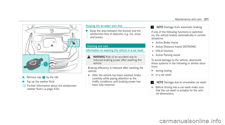MERCEDES-BENZ GLS SUV 2021 Owners Manual #
Remo vecap 1bytheta b. #
Top up thewa sher 0uid.
% Further information about the windscreen
wa sher 0uid (/ page 433) K
K
eeping t
eeping t he air
he air-w
-wat
ater duct fr
er duct fr ee
ee #
Kee MERCEDES-BENZ GLS SUV 2021 Owners Manual #
Remo vecap 1bytheta b. #
Top up thewa sher 0uid.
% Further information about the windscreen
wa sher 0uid (/ page 433) K
K
eeping t
eeping t he air
he air-w
-wat
ater duct fr
er duct fr ee
ee #
Kee