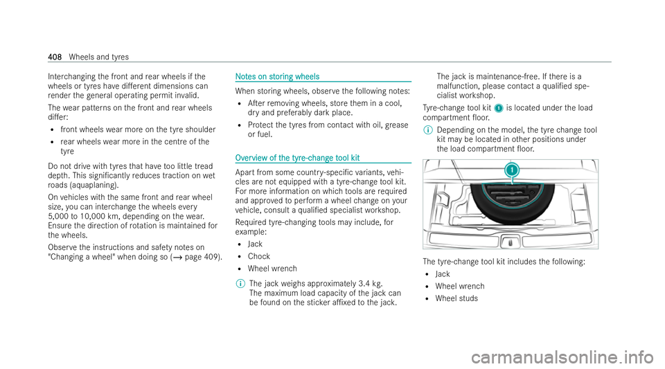 MERCEDES-BENZ GLS SUV 2021 Owners Manual Inter
changing the front and rear wheels if the
wheels or tyres ha vedi.erent dimensions can
re nder thege neral ope rating permit in valid.
The wear patterns on the front and rear wheels
di.er:
R f MERCEDES-BENZ GLS SUV 2021 Owners Manual Inter
changing the front and rear wheels if the
wheels or tyres ha vedi.erent dimensions can
re nder thege neral ope rating permit in valid.
The wear patterns on the front and rear wheels
di.er:
R f