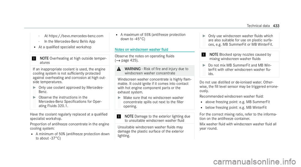 MERCEDES-BENZ GLS SUV 2021 Owners Manual -
Athttps://be vo.mercedes-benz.com
- Inthe Mercedes-Benz BeVo App
R Ataqu ali/ed specialist workshop *
N
NO OTE
TE Overheating at high outside tempe r-
atures If an inappropriate coolant is used,
th MERCEDES-BENZ GLS SUV 2021 Owners Manual -
Athttps://be vo.mercedes-benz.com
- Inthe Mercedes-Benz BeVo App
R Ataqu ali/ed specialist workshop *
N
NO OTE
TE Overheating at high outside tempe r-
atures If an inappropriate coolant is used,
th