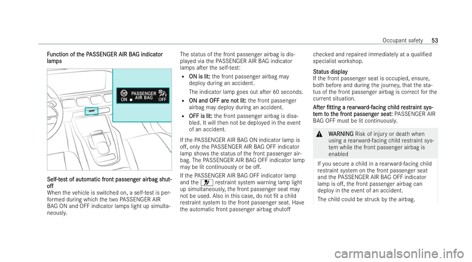 MERCEDES-BENZ GLS SUV 2021 Owners Manual F
F
unction of t
unction of t he P
he PASSEN
ASSEN GER AIR BA
GER AIR BAG indicat
G indicat or
or
lam
lam ps
ps Self-t
Self-t
es
est of autt of aut omatic fr
omatic fr ont passeng
ont passeng er airba MERCEDES-BENZ GLS SUV 2021 Owners Manual F
F
unction of t
unction of t he P
he PASSEN
ASSEN GER AIR BA
GER AIR BAG indicat
G indicat or
or
lam
lam ps
ps Self-t
Self-t
es
est of autt of aut omatic fr
omatic fr ont passeng
ont passeng er airba