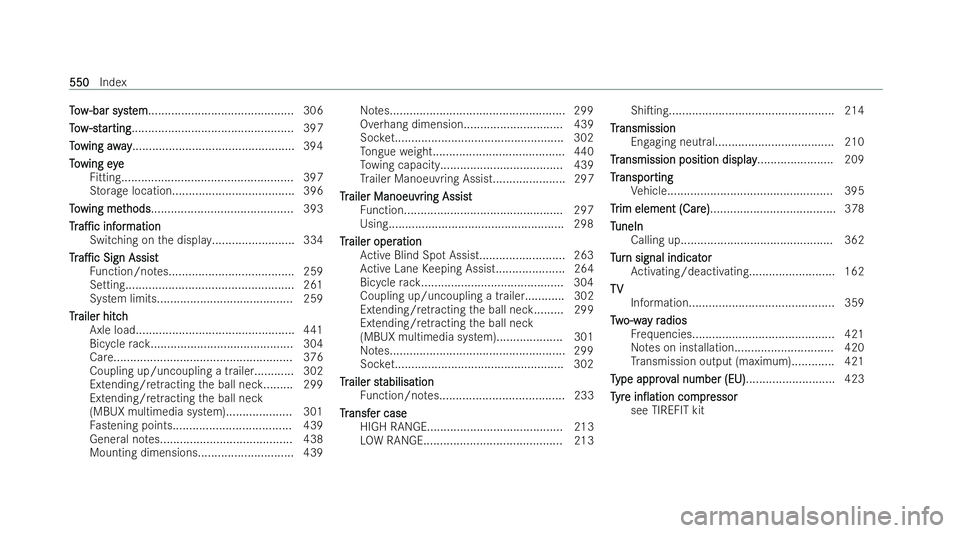 MERCEDES-BENZ GLS SUV 2021 Owners Manual T
T
o
o w
w -bar syst
-bar syst em
em............................................ 306
Tow
Tow -st
-star
arting
ting................................................. 397
To
To wing away
wing away...... MERCEDES-BENZ GLS SUV 2021 Owners Manual T
T
o
o w
w -bar syst
-bar syst em
em............................................ 306
Tow
Tow -st
-star
arting
ting................................................. 397
To
To wing away
wing away......