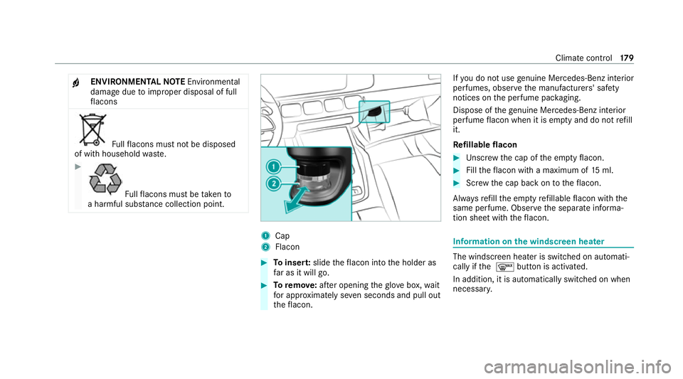 MERCEDES-BENZ GLS SUV 2020 Owners Manual +
ENVIRONMENTAL
NOTEEnvironmental
dama gedue toimproper disposal of full
fl acons Fu
llflacons must not be disposed
of with household waste. #
Fu
llflacons must be take nto
a harmful subs tance collec MERCEDES-BENZ GLS SUV 2020 Owners Manual +
ENVIRONMENTAL
NOTEEnvironmental
dama gedue toimproper disposal of full
fl acons Fu
llflacons must not be disposed
of with household waste. #
Fu
llflacons must be take nto
a harmful subs tance collec
