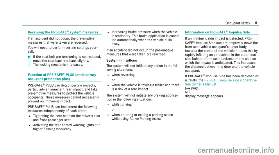 MERCEDES-BENZ GLS SUV 2019  Owners Manual Re
versing the PRE- SAFE®
sy stem measures If an accident did not occur,
the pre-em ptive
measures that we retak en are reve rsed.
Yo u will need toper form certain settings your‐
self. #
Ifth e se