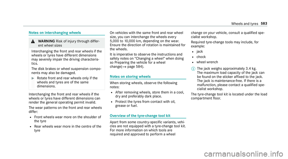 MERCEDES-BENZ GLS SUV 2019  Owners Manual Note
s on inter changing wheels &
WARNING Risk of inju rythro ugh dif fer‐
ent wheel sizes
Inter changing the front and rear wheels if the
wheels or tyres ha vediffere nt dimensions
may se verely im