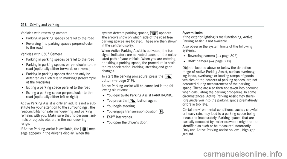 MERCEDES-BENZ S-CLASS SALOON LONG 2022  Owners Manual �V�e�h�i�c�l�e�s� �w�i�t�h� �r�e�v�e�r�s�i�n�g� �c�a�m�e�r�a
�=
�P
�a�r�k�i�n�g� �i�n� �p�a�r�k�i�n�g� �s�p�a�c�e�s� �p�a�r�a�l�l�e�l� �t�o� �t�h�e� �r�o�a�d
�= �R�e�v�e�r�s�i�n�g� �i�n�t�o� �p�a�r�k�