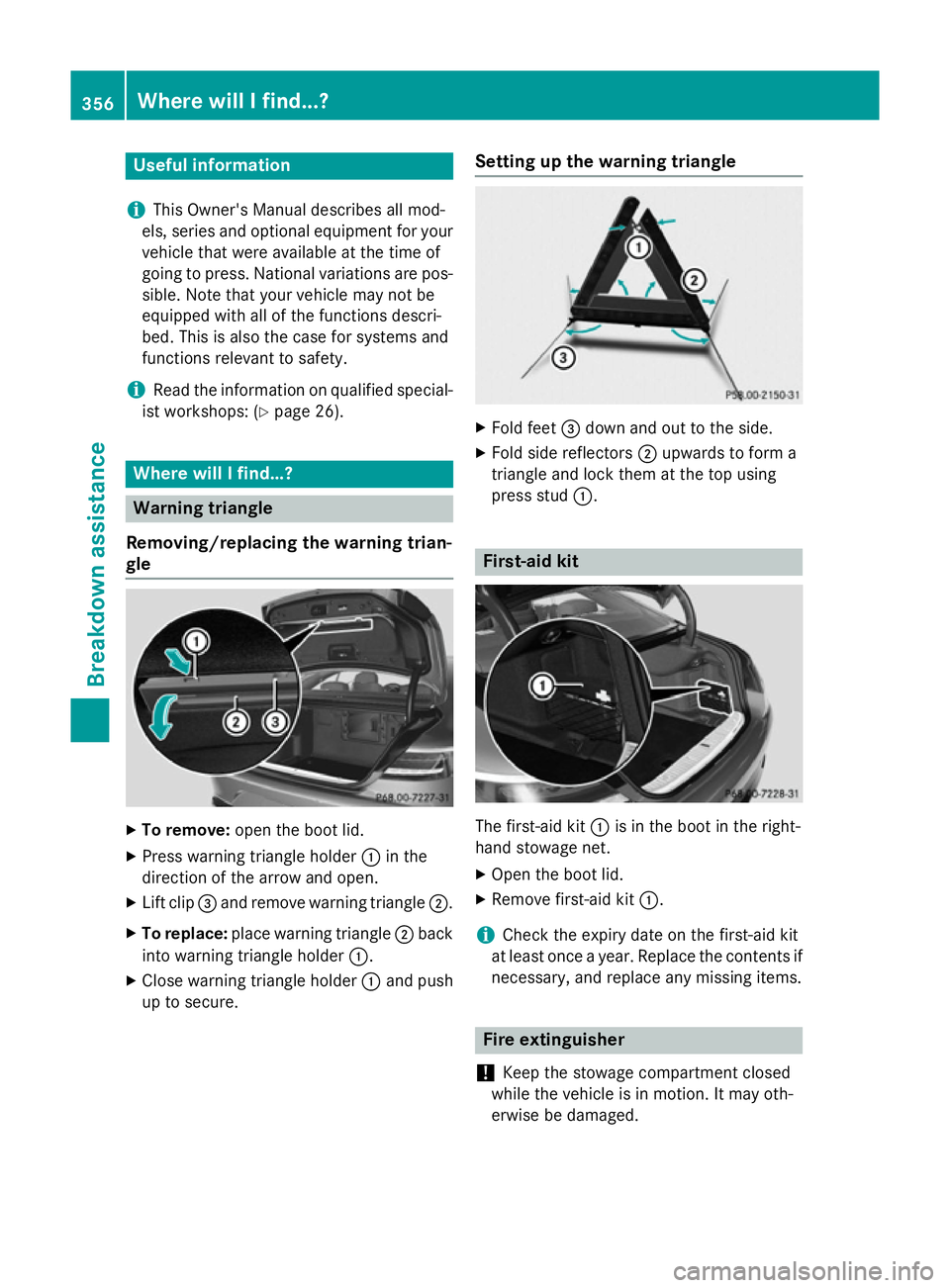 MERCEDES-BENZ S-CLASS COUPE 2015  Owners Manual Useful information
i This Owner's Manual describes all mod-
els, series and optional equipment for your
vehicle that were available at the time of
going to press. National variations are pos- sibl