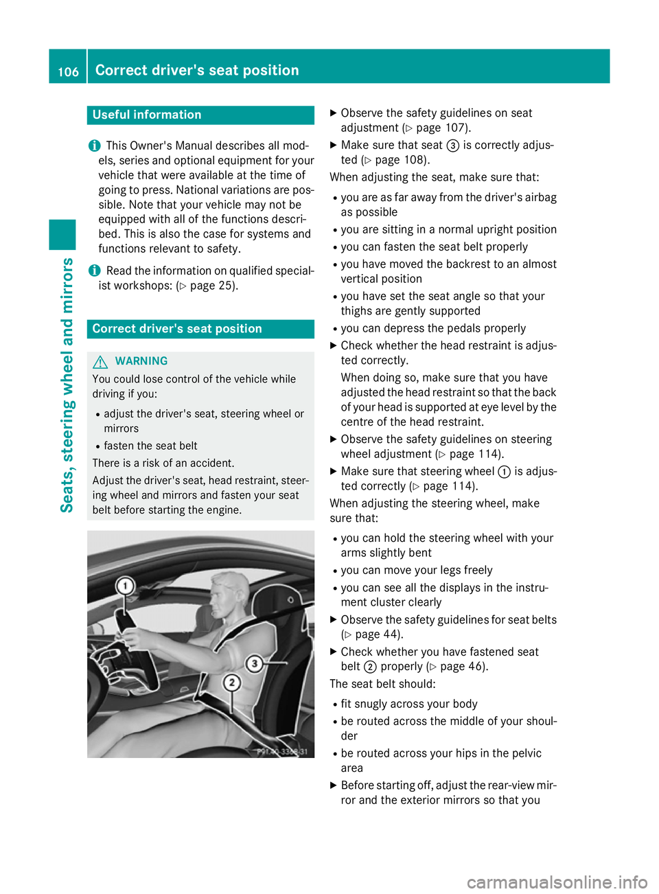 MERCEDES-BENZ S-CLASS COUPE 2014  Owners Manual Useful information
i This Owner's Manual describes all mod-
els, series and optional equipment for your
vehicle that were available at the time of
going to press. National variations are pos- sibl