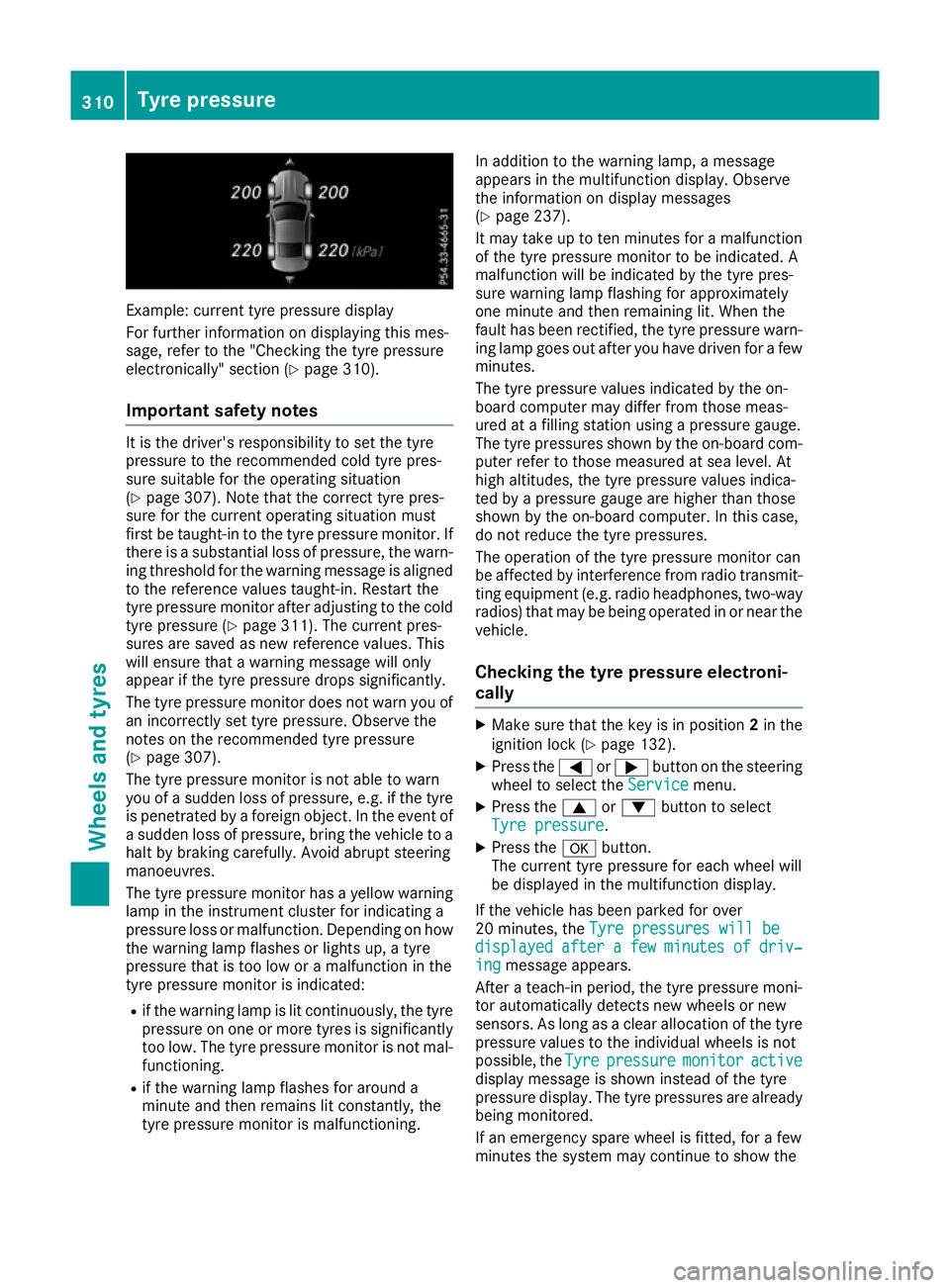 MERCEDES-BENZ SL ROADSTER 2016 Owners Manual Example: current tyre pressure display
For further information on displaying this mes-
sage, refer to the "Checking the tyre pressure
electronically" section (Y page 310).
Important safety not MERCEDES-BENZ SL ROADSTER 2016 Owners Manual Example: current tyre pressure display
For further information on displaying this mes-
sage, refer to the "Checking the tyre pressure
electronically" section (Y page 310).
Important safety not