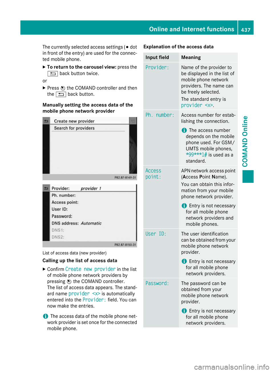 MERCEDES-BENZ SL ROADSTER 2012 Owners Manual The currently selected access settings (#
dot
in front of the entry) are used for the connec- ted mobile phone.
X To return to the carousel view: press the
% back button twice.
or
X Press Wthe COMAND MERCEDES-BENZ SL ROADSTER 2012 Owners Manual The currently selected access settings (#
dot
in front of the entry) are used for the connec- ted mobile phone.
X To return to the carousel view: press the
% back button twice.
or
X Press Wthe COMAND