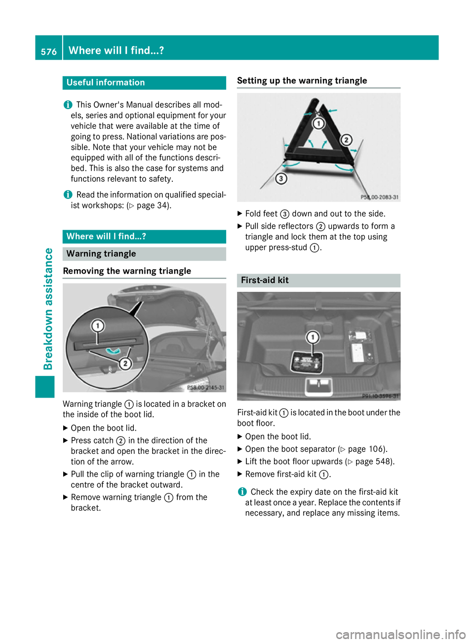 MERCEDES-BENZ SL ROADSTER 2012 Owners Manual Useful information
i This Owner's Manual describes all mod-
els, series and optional equipment for your
vehicle that were available at the time of
going to press. National variations are pos- sibl MERCEDES-BENZ SL ROADSTER 2012 Owners Manual Useful information
i This Owner's Manual describes all mod-
els, series and optional equipment for your
vehicle that were available at the time of
going to press. National variations are pos- sibl