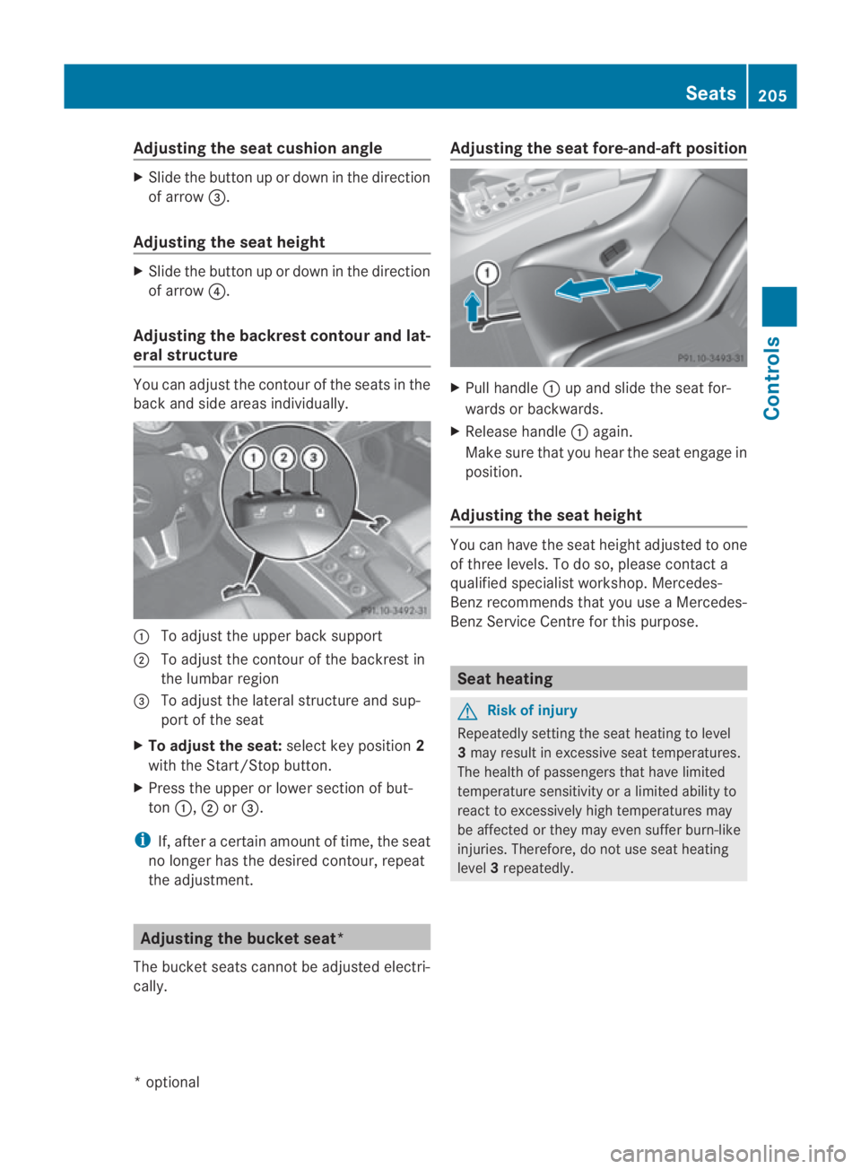 MERCEDES-BENZ SLS COUPE 2010 Owners Manual Adjusting the sea
tcushio nangle X
Slide the button up or down in the direction
of arrow 0015.
Adjusting the seat height X
Slide the button up or down in the direction
of arrow 0014.
Adjusting the bac MERCEDES-BENZ SLS COUPE 2010 Owners Manual Adjusting the sea
tcushio nangle X
Slide the button up or down in the direction
of arrow 0015.
Adjusting the seat height X
Slide the button up or down in the direction
of arrow 0014.
Adjusting the bac