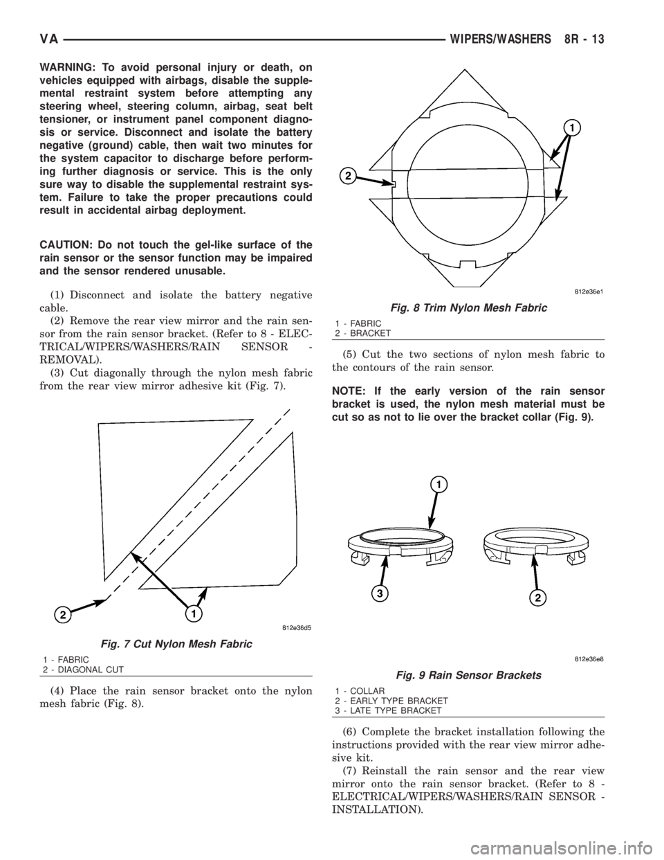 MERCEDES-BENZ SPRINTER 2006  Service Manual WARNING: To avoid personal injury or death, on
vehicles equipped with airbags, disable the supple-
mental restraint system before attempting any
steering wheel, steering column, airbag, seat belt
tens