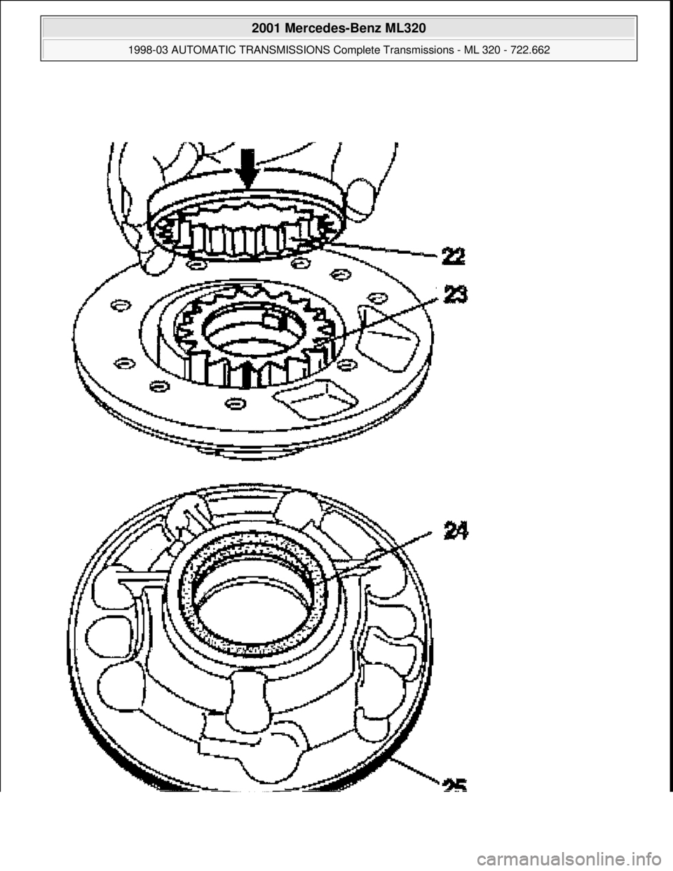 MERCEDES-BENZ ML320 1997  Complete Repair Manual  
2001 Mercedes-Benz ML320 
1998-03 AUTOMATIC TRANSMISSIONS Complete Transmissions - ML 320 - 722.662  
me  
Saturday, October 02, 2010 3:15:25 PMPage 5 © 2006 Mitchell Repair Information Company, LL