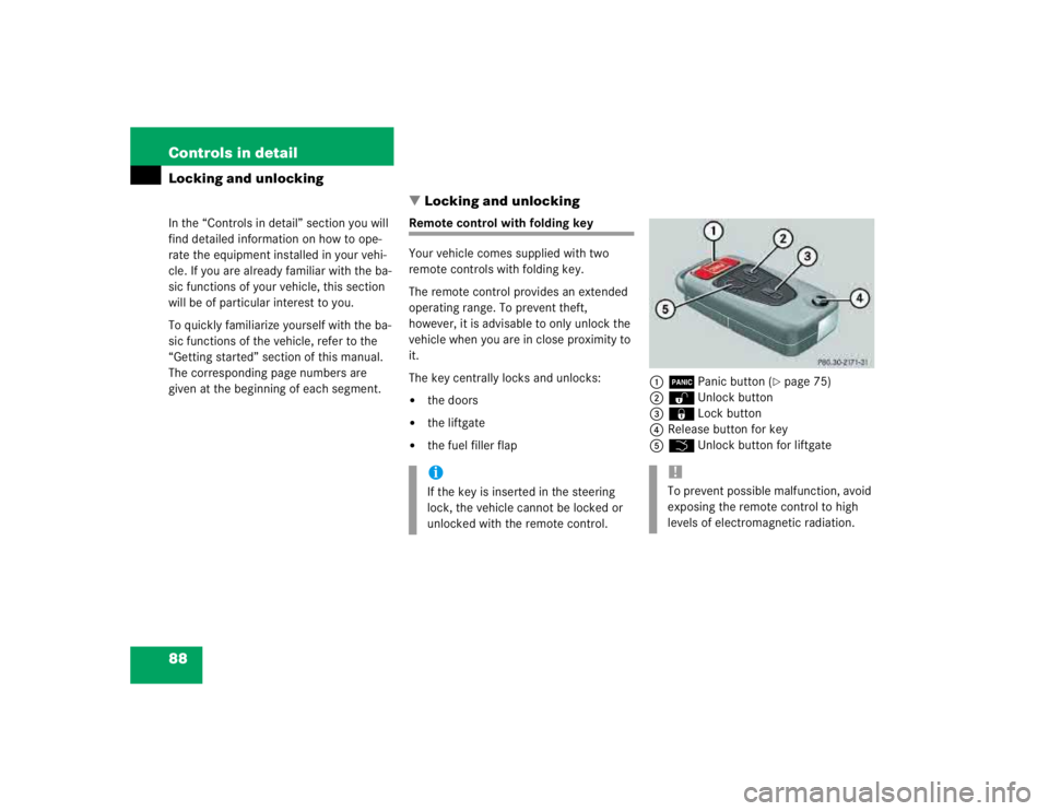 MERCEDES-BENZ ML320 1997 Complete Repair Manual 88 Controls in detailLocking and unlocking
In the “Controls in detail” section you will
find detailed information on how to ope-
rate the equipment installed in your vehi-
cle. If you are alrea MERCEDES-BENZ ML320 1997 Complete Repair Manual 88 Controls in detailLocking and unlocking
In the “Controls in detail” section you will
find detailed information on how to ope-
rate the equipment installed in your vehi-
cle. If you are alrea
