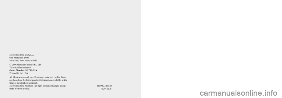 MERCEDES-BENZ ML500 1997  Complete Repair Manual Integrated V60 Digital Cellular Phone
In-Vehicle Operation Guide
Mercedes-Benz
Mercedes-Benz USA, LLC
One Mercedes Drive
Montvale, New Jersey 07645
© 2001 Mercedes-Benz USA, LLC
Technical Information