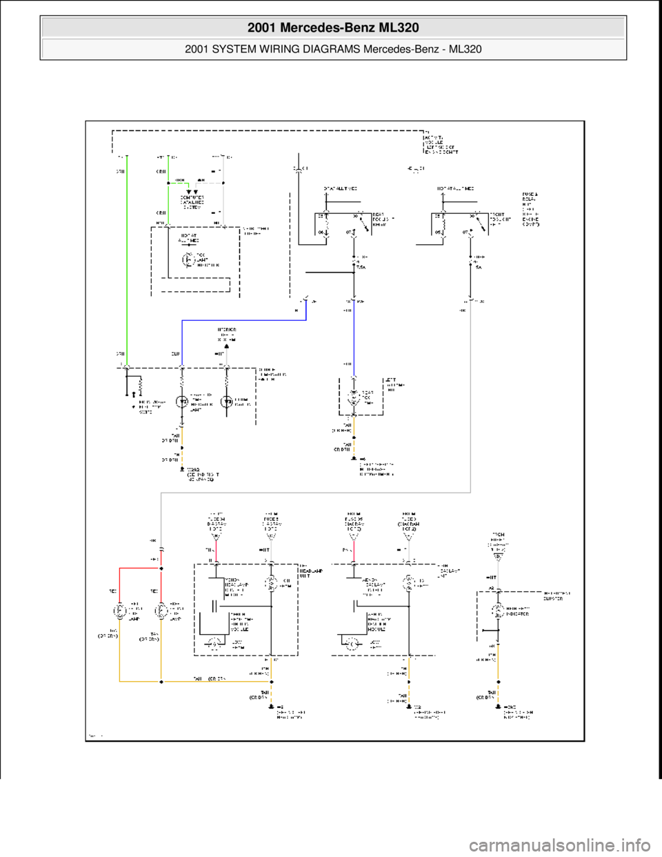 MERCEDES-BENZ ML500 1997  Complete Repair Manual  
2001 Mercedes-Benz ML320 
2001 SYSTEM WIRING DIAGRAMS  Mercedes-Benz - ML320  
me  
Saturday, October 02, 2010 3:27:59 PMPage 54 © 2006 Mitchell Repair Information Company, LLC.  