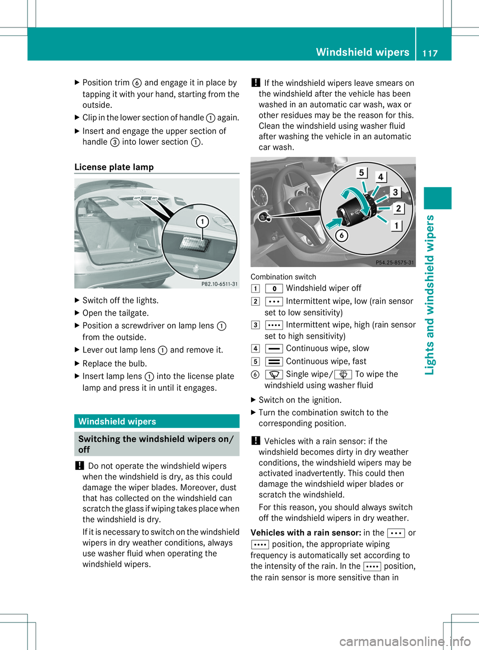 MERCEDES-BENZ B-CLASS SPORTS 2014 Owners Manual X
Position trim 0024and engage it in place by
tapping it with your hand, starting from the
outside.
X Clip in the lower section of handle 001Aagain.
X Inser tand engag ethe uppe rsection of
handle 002 MERCEDES-BENZ B-CLASS SPORTS 2014 Owners Manual X
Position trim 0024and engage it in place by
tapping it with your hand, starting from the
outside.
X Clip in the lower section of handle 001Aagain.
X Inser tand engag ethe uppe rsection of
handle 002