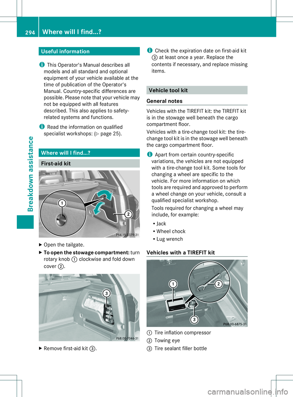 MERCEDES-BENZ B-CLASS SPORTS 2014 Owners Manual Useful information
i This Operator's Manual describes all
models and all standard and optional
equipment of your vehicle available at the
time of publication of the Operator's
Manual. Country- MERCEDES-BENZ B-CLASS SPORTS 2014 Owners Manual Useful information
i This Operator's Manual describes all
models and all standard and optional
equipment of your vehicle available at the
time of publication of the Operator's
Manual. Country-