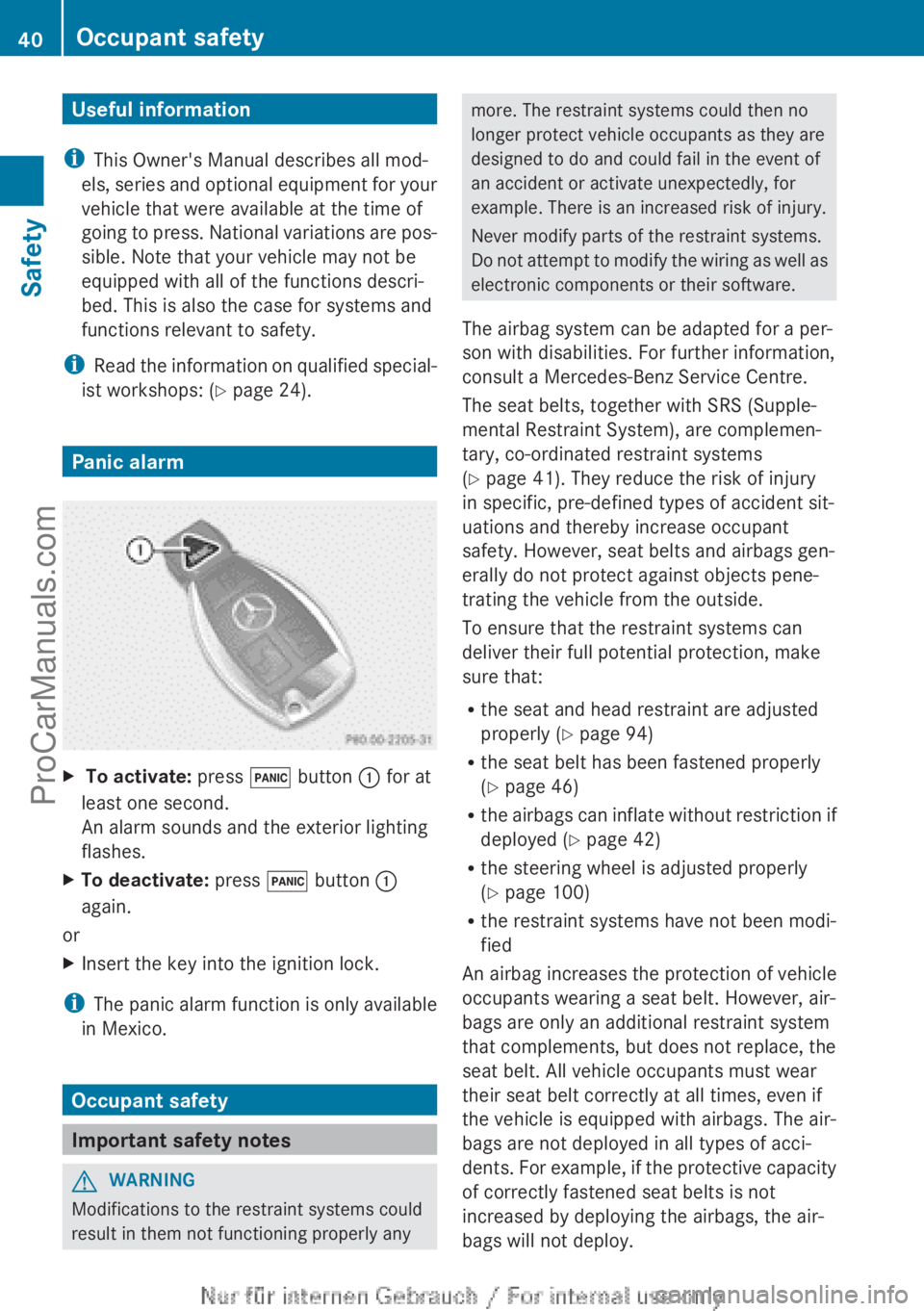 MERCEDES-BENZ CLA-CLASS 2013  Owners Manual Useful information
i This Owner's Manual describes all mod-
els, series and optional equipment for your
vehicle that were available at the time of
going to press. National variations are pos-
sibl