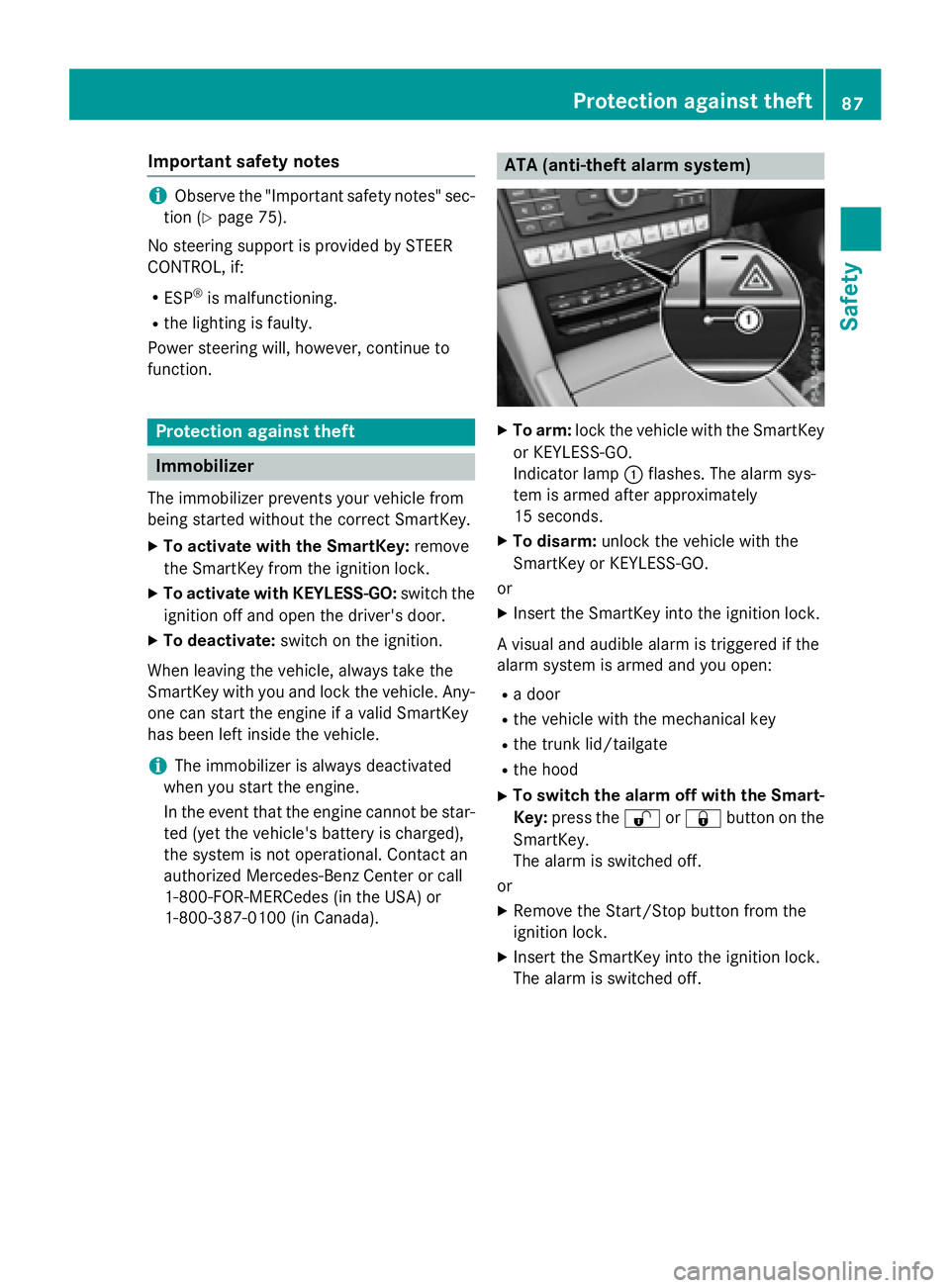 MERCEDES-BENZ E-SEDAN 2016  Owners Manual Important safety notes
iObserve the "Important safety notes" sec-
tion (
Ypage 75).
No steering support isprovided by STEER
CONTROL, if:
RESP®is malfunctioning.
Rthe lighting isfaulty.
Power 