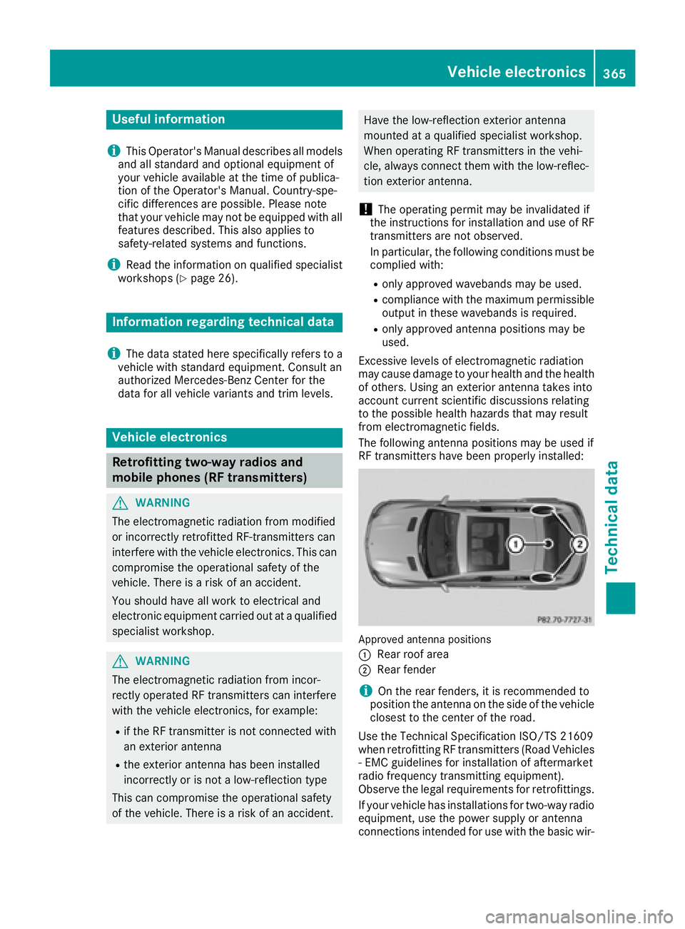 MERCEDES-BENZ GLE-CLASS COUPE 2016  Owners Manual Useful information
i
This Operator's Manual describes all models
and all standard and optional equipment of
your vehicle available at the time of publica-
tion of the Operator's Manual. Countr