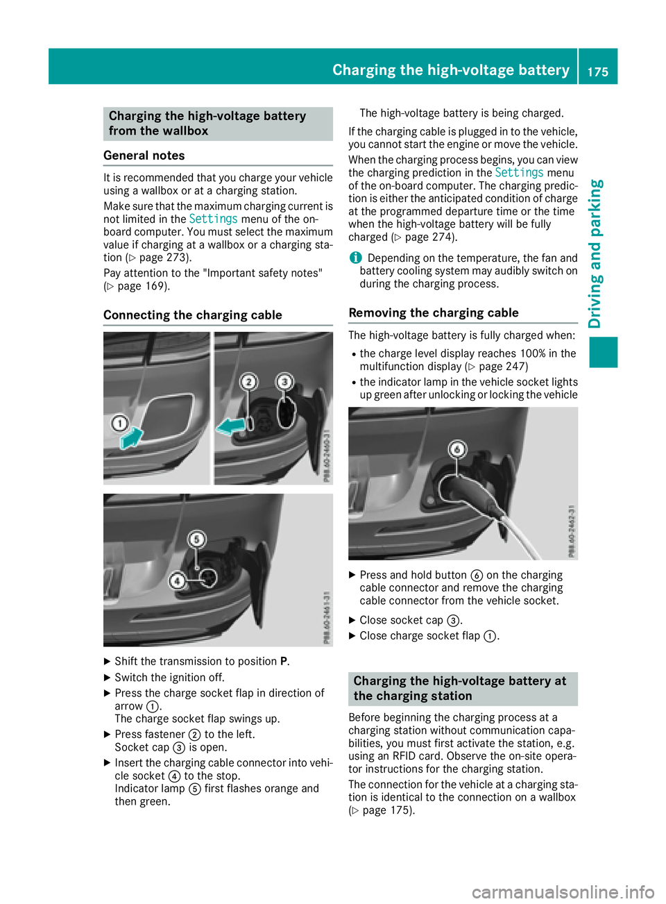 MERCEDES-BENZ GLE-CLASS SUV 2016  Owners Manual Charging the high-voltage battery
from the wallbox
General notes
It is recommended that you charge your vehicle
using a wallbox or at a charging station.
Make sure that the maximum charging current is