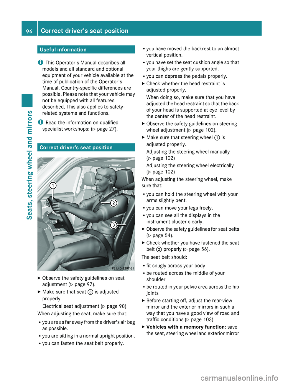 MERCEDES-BENZ GLK-CLASS SUV 2013  Owners Manual Useful information
i This Operator's Manual describes all
models and all standard and optional
equipment of your vehicle available at the
time of publication of the Operator's
Manual. Country-