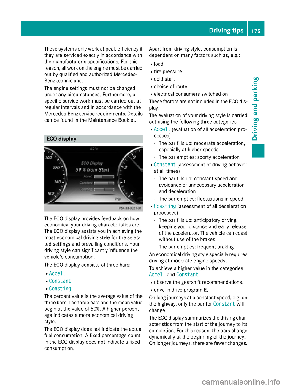 MERCEDES-BENZ S-COUPE 2016 Owners Manual These systems only work at peak efficiency if
they are serviced exactly in accordance with
the manufacturer's specifications. For this
reason, all work on the engine must be carried
out by qualifi MERCEDES-BENZ S-COUPE 2016 Owners Manual These systems only work at peak efficiency if
they are serviced exactly in accordance with
the manufacturer's specifications. For this
reason, all work on the engine must be carried
out by qualifi