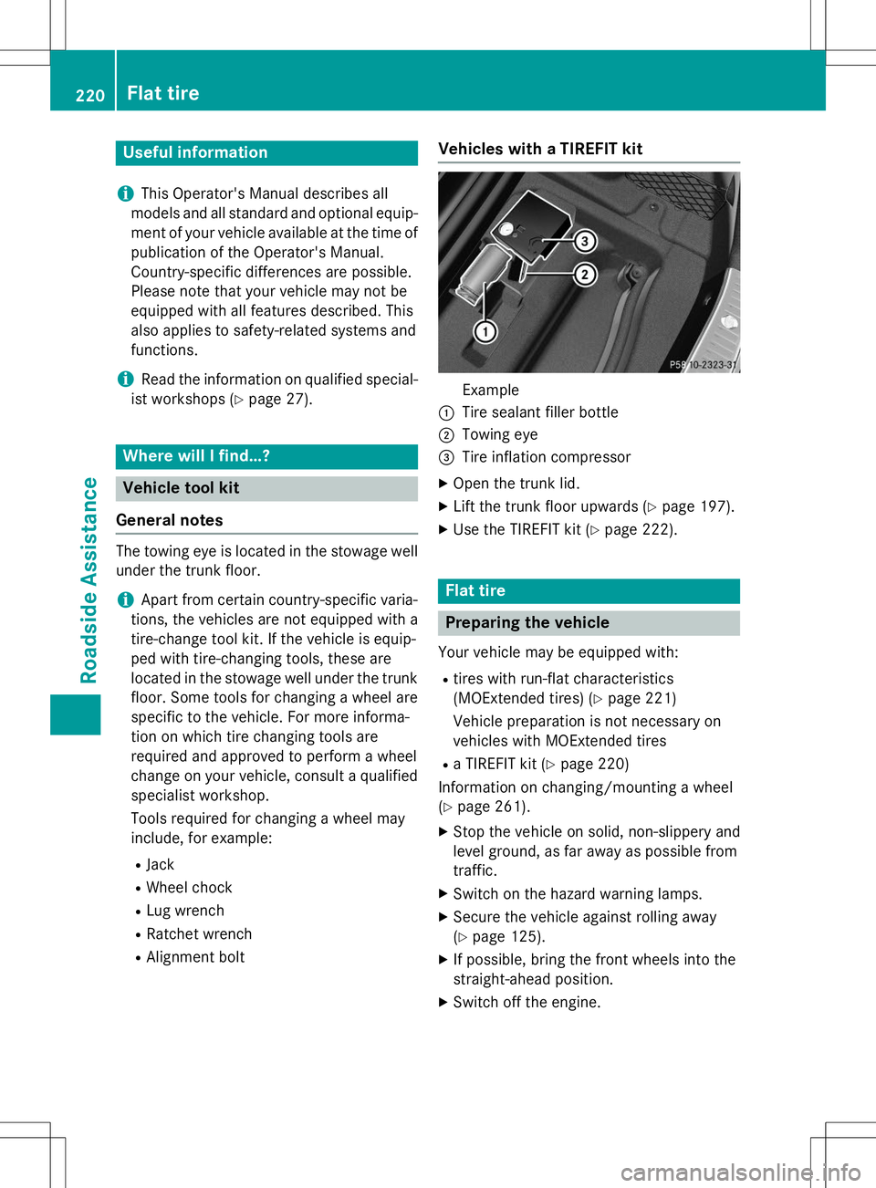 MERCEDES-BENZ S-COUPE 2015  Owners Manual Useful information
iThis Operator's Manual describes all
models and all standard and optional equip- ment of your vehicle available at the time of 
publication of the Operator's Manual.
Countr