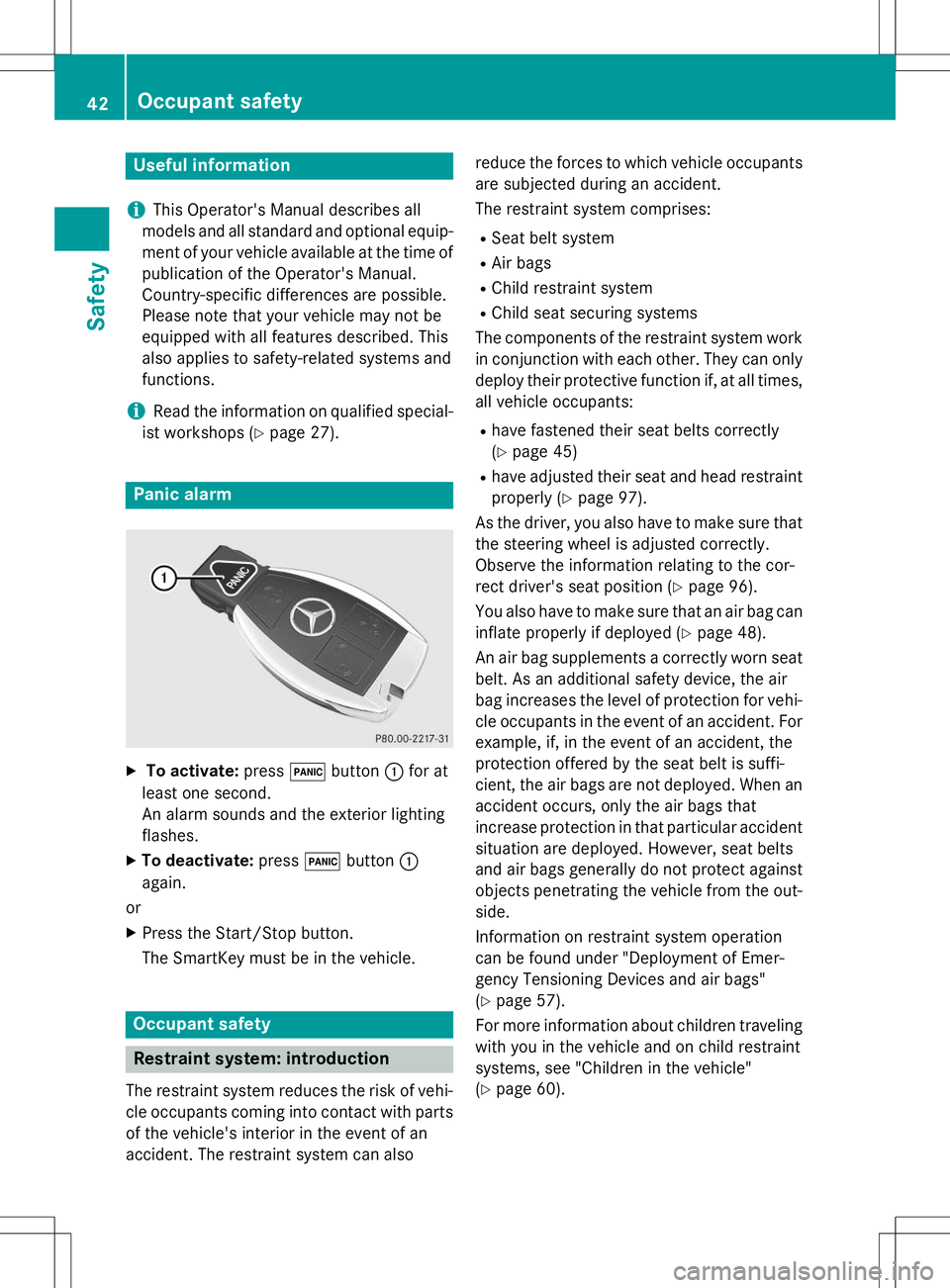 MERCEDES-BENZ S-COUPE 2015  Owners Manual Useful information
iThis Operator's Manual describes all
models and all standard and optional equip- ment of your vehicle available at the time of 
publication of the Operator's Manual.
Countr