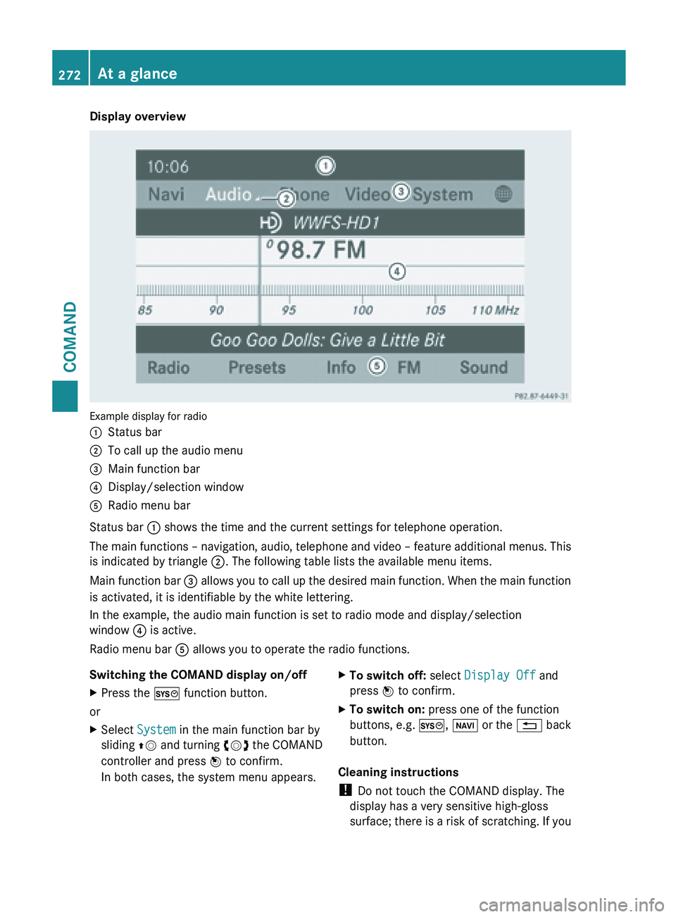 MERCEDES-BENZ SL-CLASS ROADSTER 2013  Owners Manual Display overview
Example display for radio
:
Status bar
; To call up the audio menu
= Main function bar
? Display/selection window
A Radio menu bar
Status bar : shows the time and the current settings